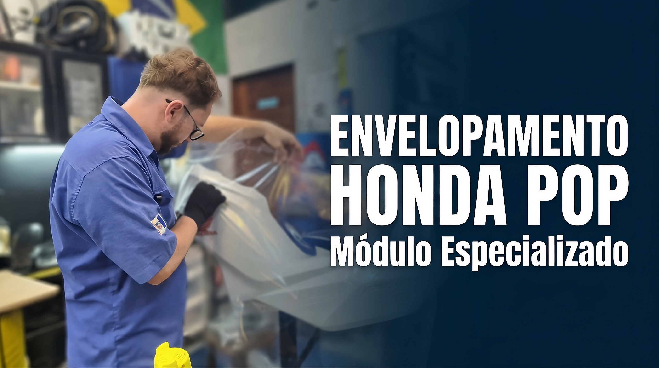 Curso Envelopamento Honda POP